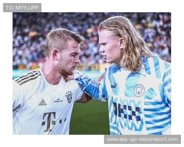 拜仁盯哈兰德式砍：一场对未来的豪赌与布局